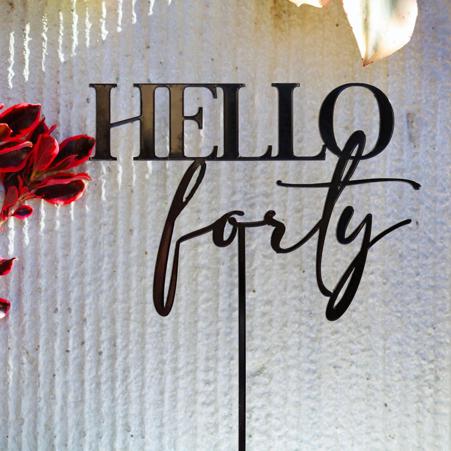 "Hello Forty" Cake Topper (Single Layer)